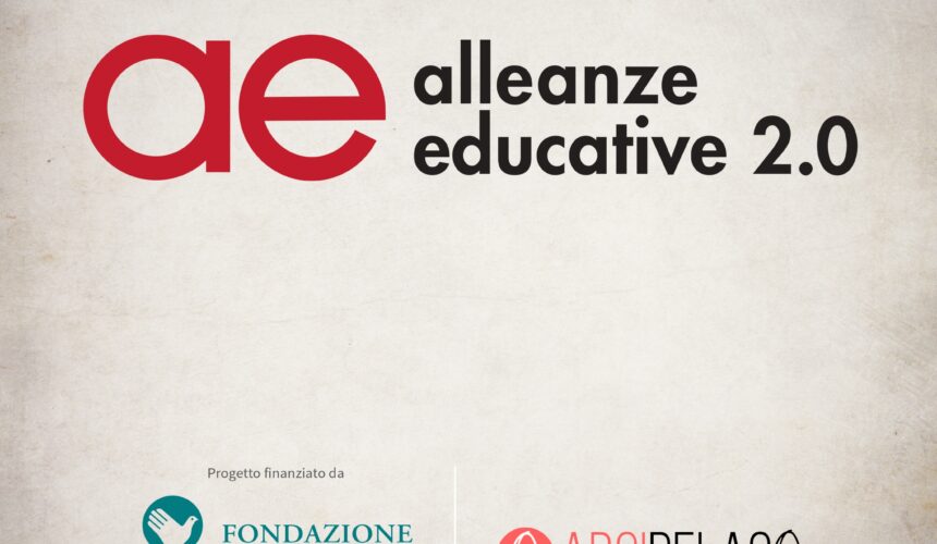 Alleanze Educative 2.0: al via il nuovo progetto finanziato da Fondazione Prosolidar
